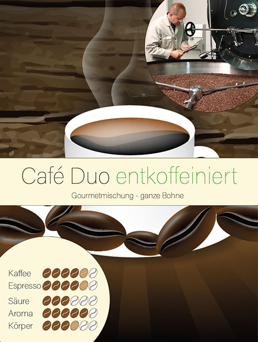 Café Duo entkoffeiniert - Gourmetmischung Café Duo entkoffeiniert - Gourmetmischung